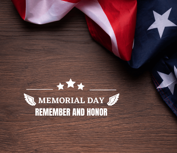 Memorial Day - Remember and Honor