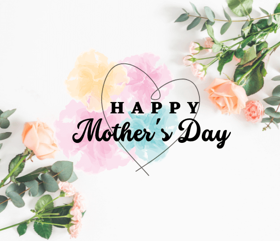 Happy Mother's Day